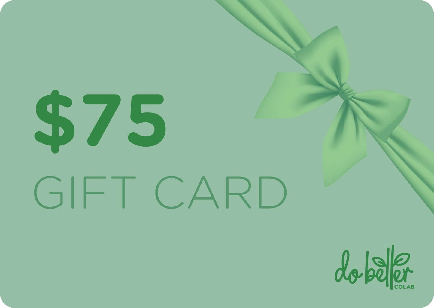 Do Better Colab Gift Card - Do Better Colab